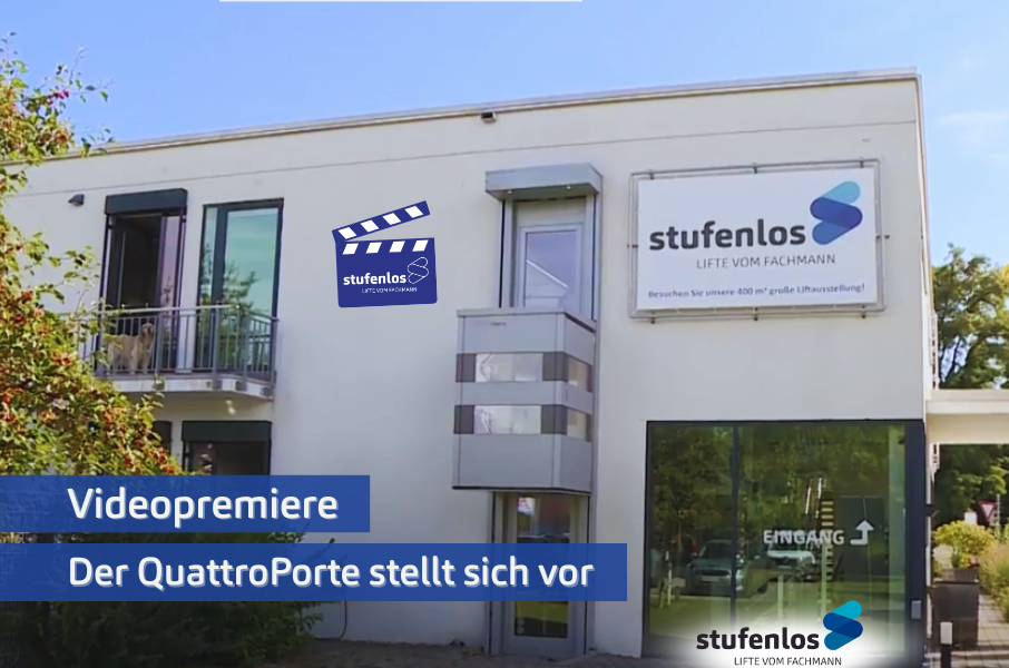 Der QuattroPorte Homelift – jetzt live im Video aus dem Lift-Zentrum Karlsruhe