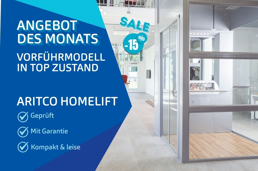 Angebot des Monats: Aritco HomeLift als Vorführmodell